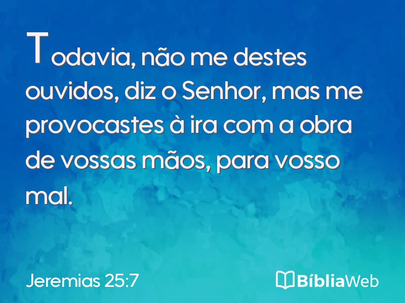 Jeremias 25:7 em imagem para compartilhar