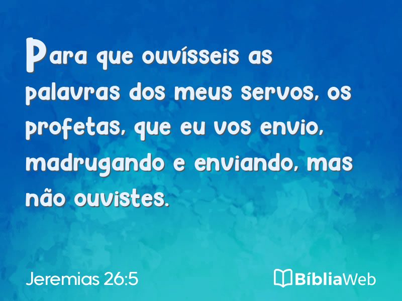 Jeremias 26:5 em imagem para compartilhar