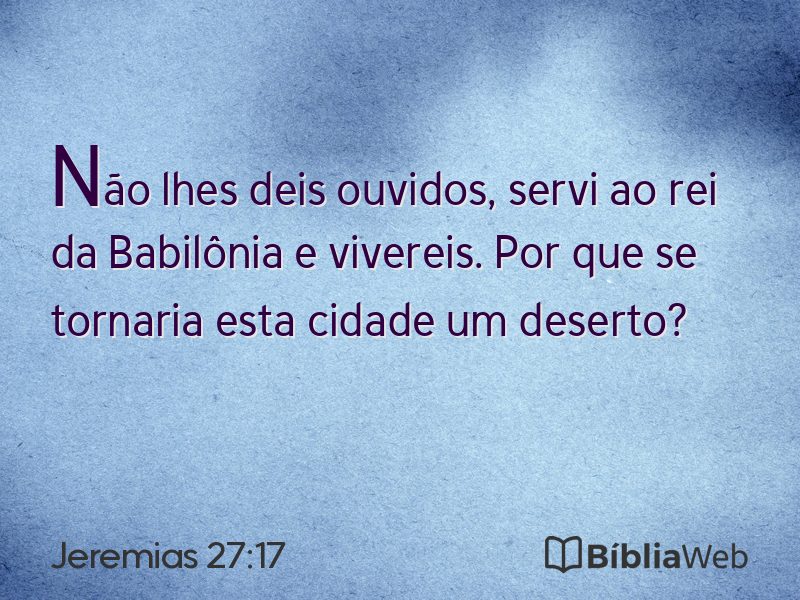 Jeremias 27:17 em imagem para compartilhar