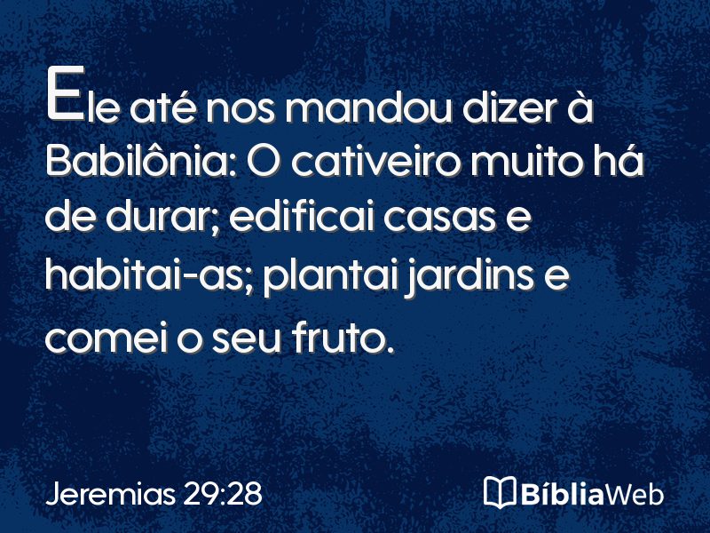 Jeremias 29:28 em imagem para compartilhar