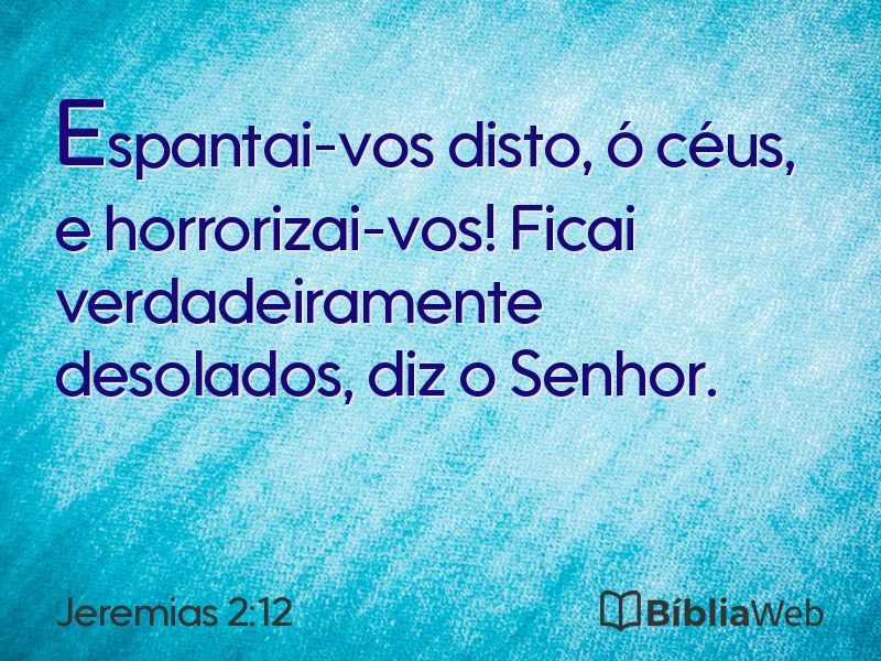 Jeremias 2:12 em imagem para compartilhar