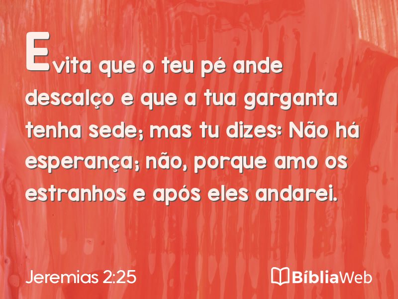 Jeremias 2:25 em imagem para compartilhar