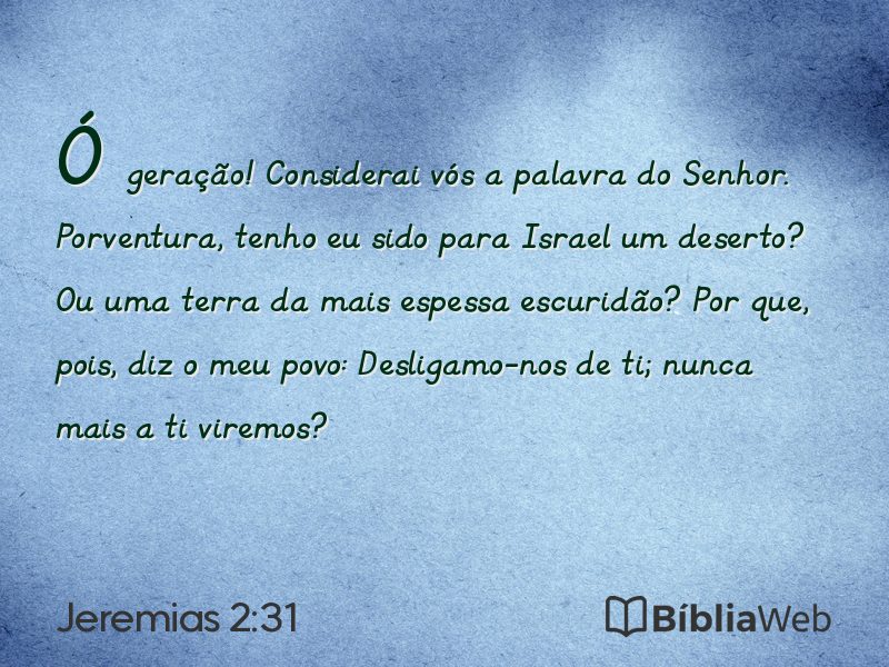 Jeremias 2:31 em imagem para compartilhar