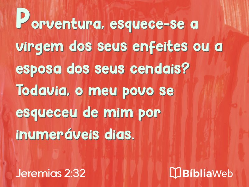Jeremias 2:32 em imagem para compartilhar