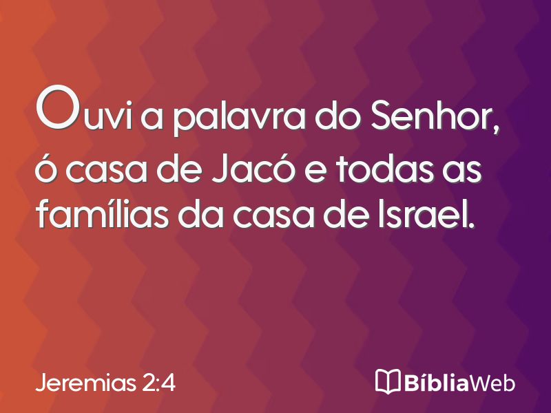 Jeremias 2:4 em imagem para compartilhar