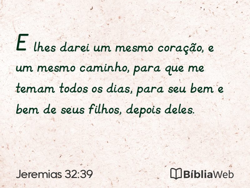 Jeremias 32:39 em imagem para compartilhar