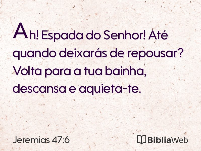 Jeremias 47:6 em imagem para compartilhar