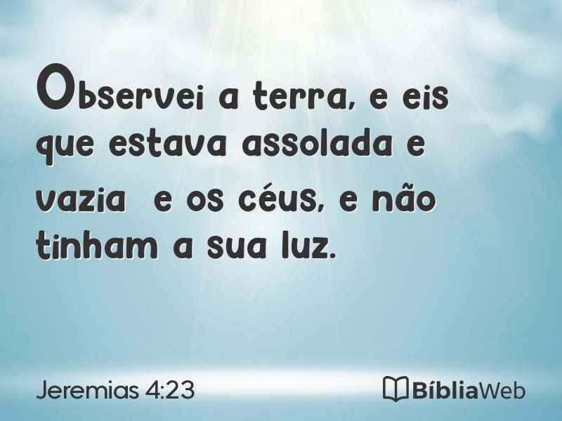 Jeremias 4:23 em imagem para compartilhar