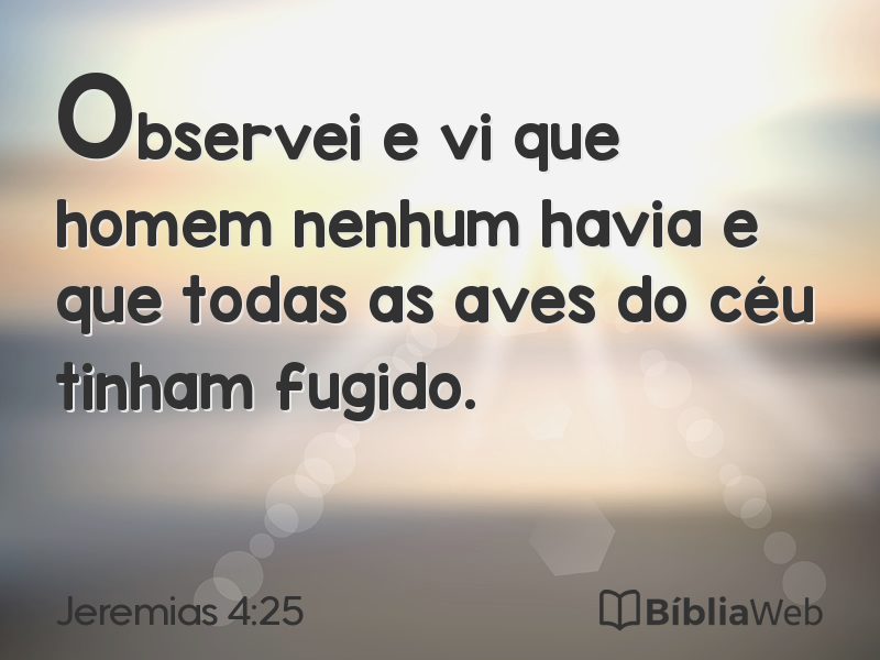 Jeremias 4:25 em imagem para compartilhar