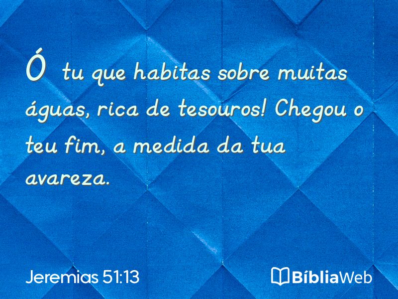 Jeremias 51:13 em imagem para compartilhar
