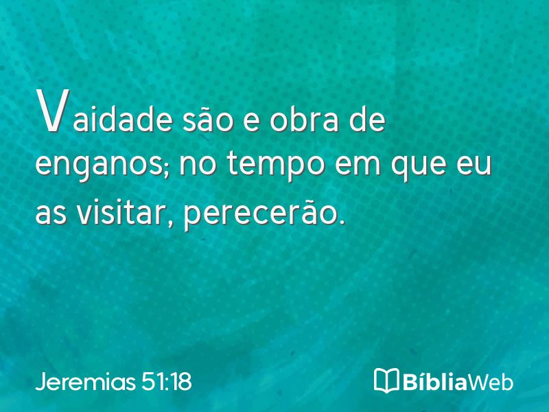 Jeremias 51:18 em imagem para compartilhar