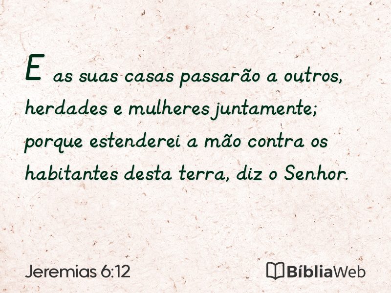 Jeremias 6:12 em imagem para compartilhar
