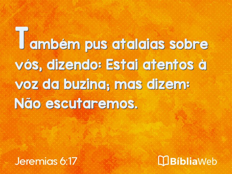 Jeremias 6:17 em imagem para compartilhar