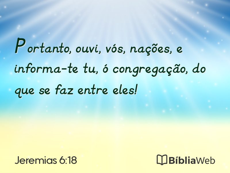 Jeremias 6:18 em imagem para compartilhar
