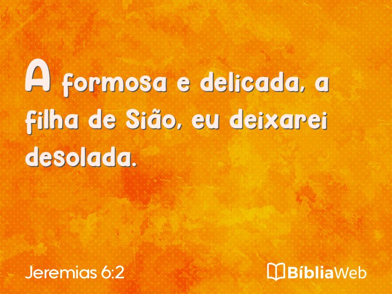 Jeremias 6:2 em imagem para compartilhar