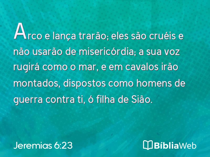 Jeremias 6:23 em imagem para compartilhar