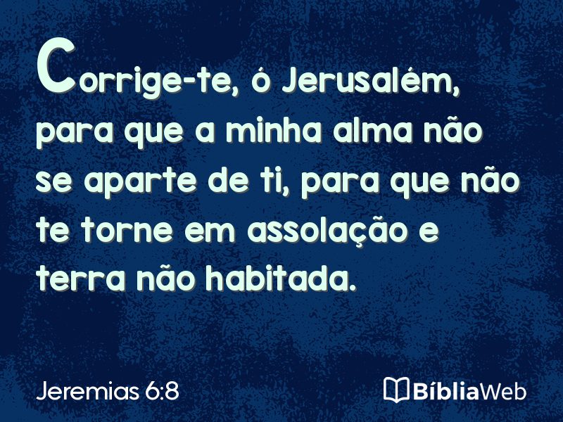 Jeremias 6:8 em imagem para compartilhar