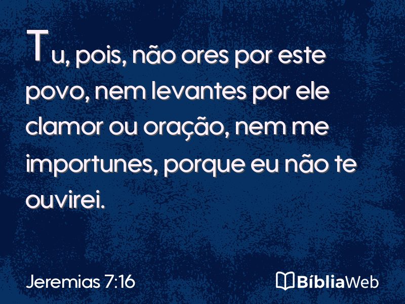 Jeremias 7:16 em imagem para compartilhar