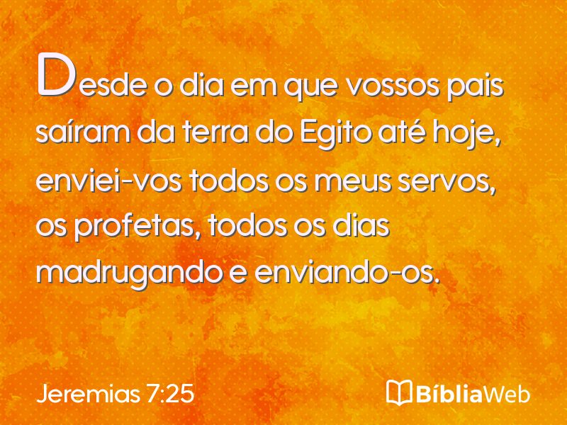 Jeremias 7:25 em imagem para compartilhar