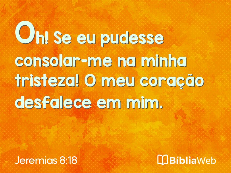 Jeremias 8:18 em imagem para compartilhar