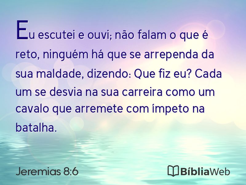 Jeremias 8:6 em imagem para compartilhar