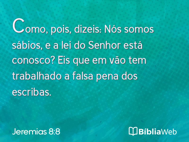 Jeremias 8:8 em imagem para compartilhar