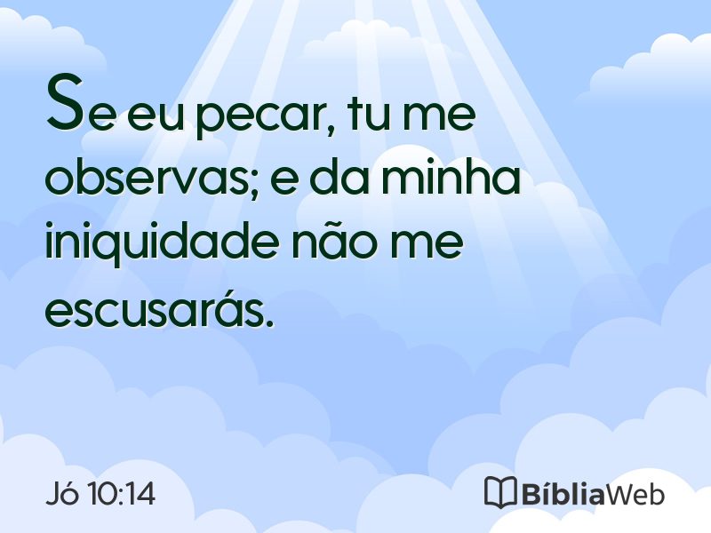 Jó 10:14 em imagem para compartilhar