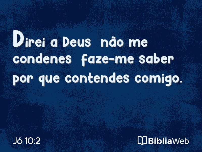 Jó 10:2 em imagem para compartilhar