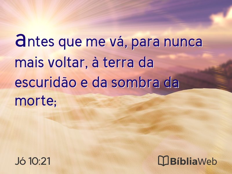 Jó 10:21 em imagem para compartilhar