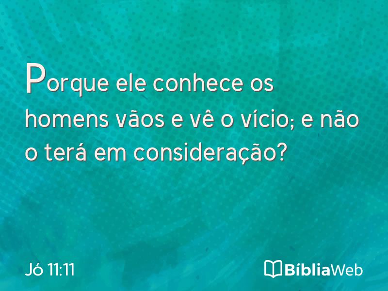 Jó 11:11 em imagem para compartilhar