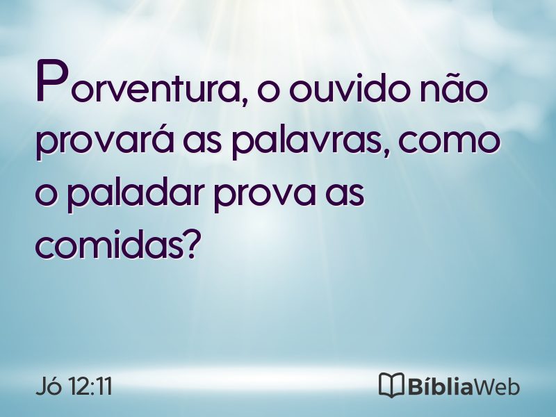 Jó 12:11 em imagem para compartilhar