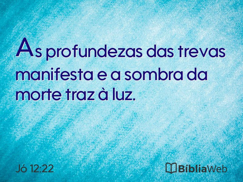 Jó 12:22 em imagem para compartilhar