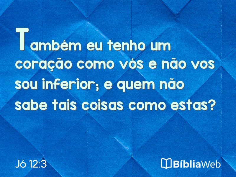 Jó 12:3 em imagem para compartilhar