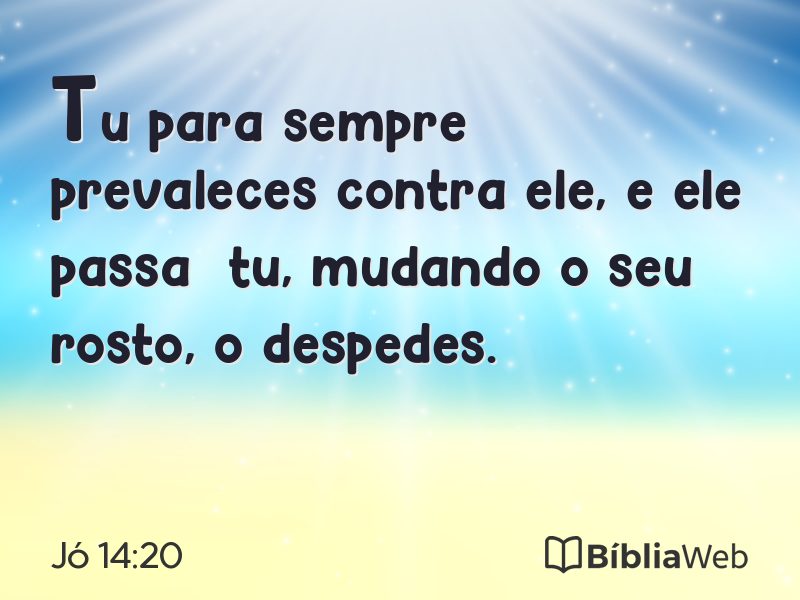 Jó 14:20 em imagem para compartilhar