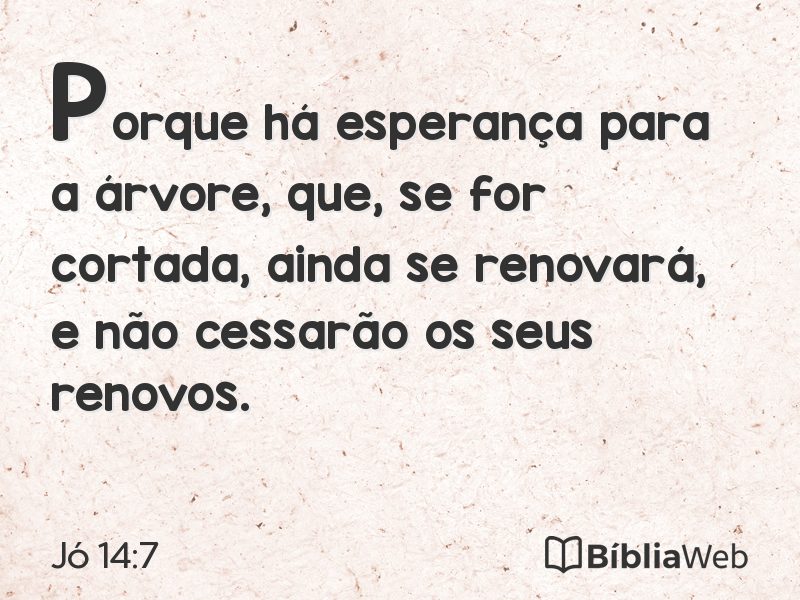 Jó 14:7 em imagem para compartilhar
