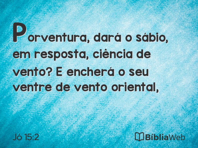 Jó 15:2 em imagem para compartilhar