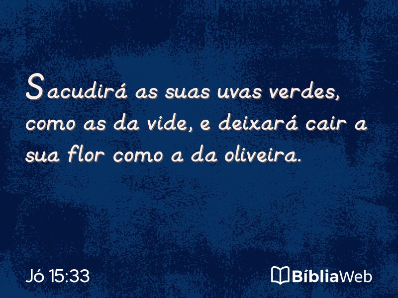 Jó 15:33 em imagem para compartilhar