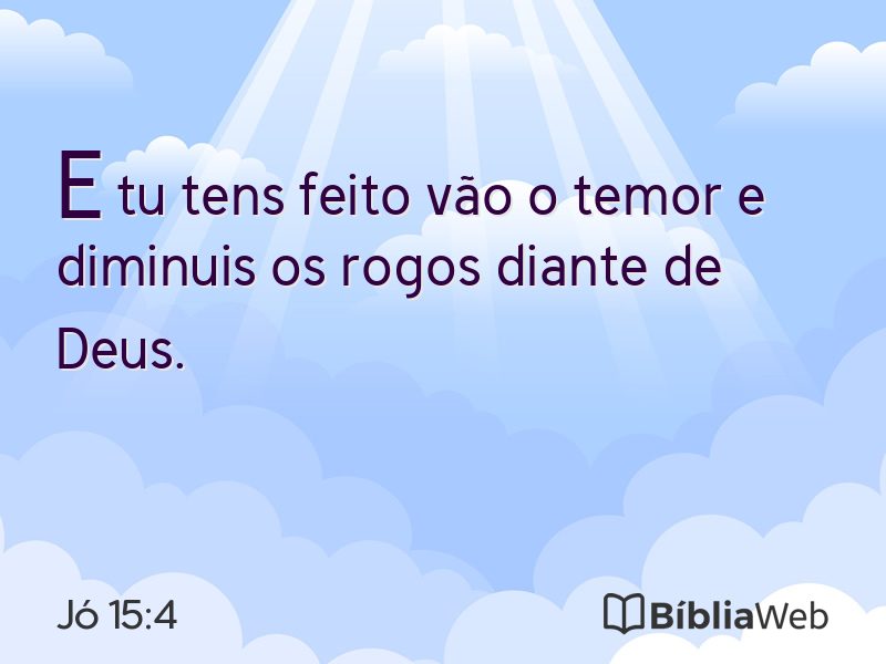 Jó 15:4 em imagem para compartilhar
