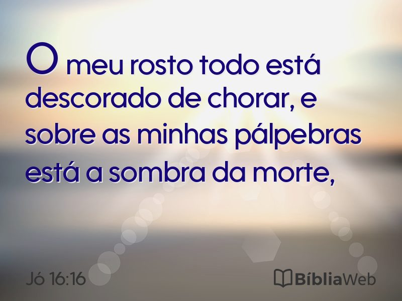 Jó 16:16 em imagem para compartilhar