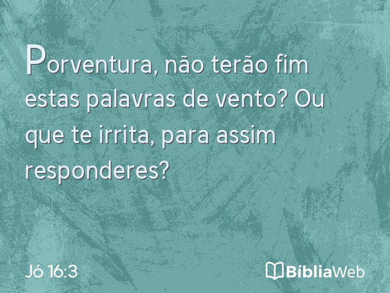 Jó 16:3 em imagem para compartilhar