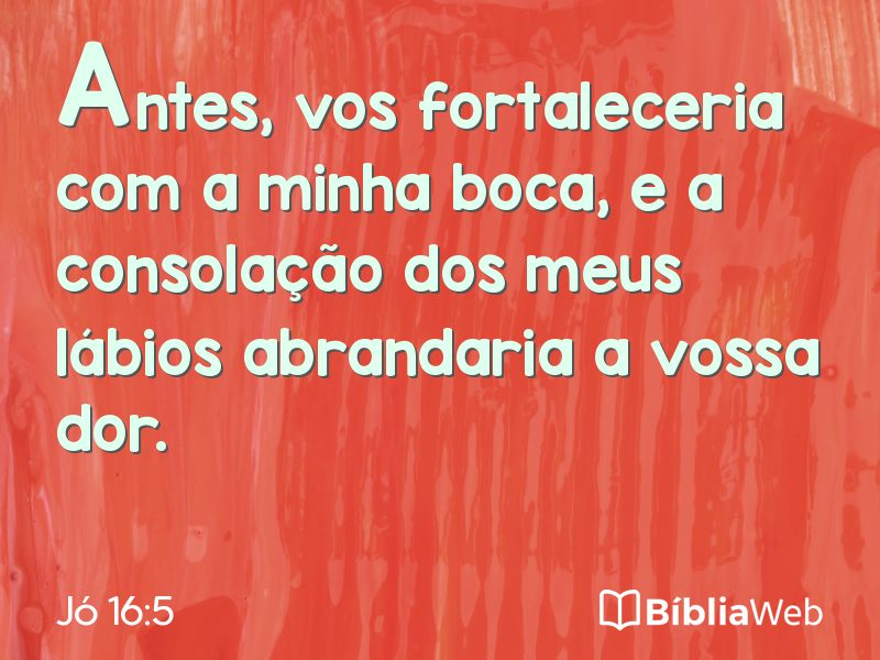 Jó 16:5 em imagem para compartilhar