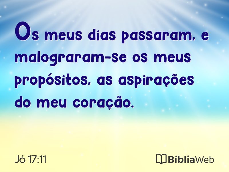 Jó 17:11 em imagem para compartilhar