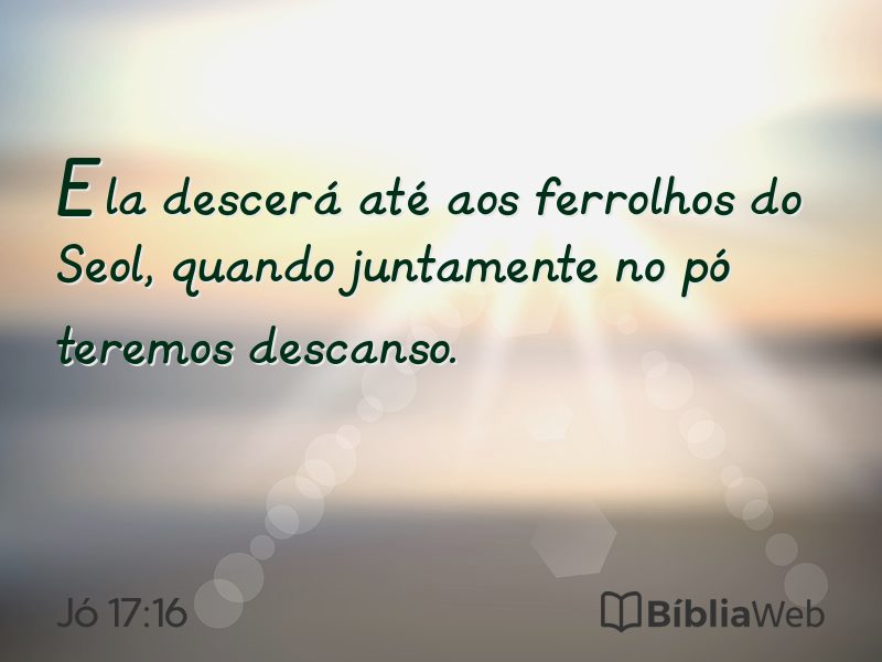Jó 17:16 em imagem para compartilhar