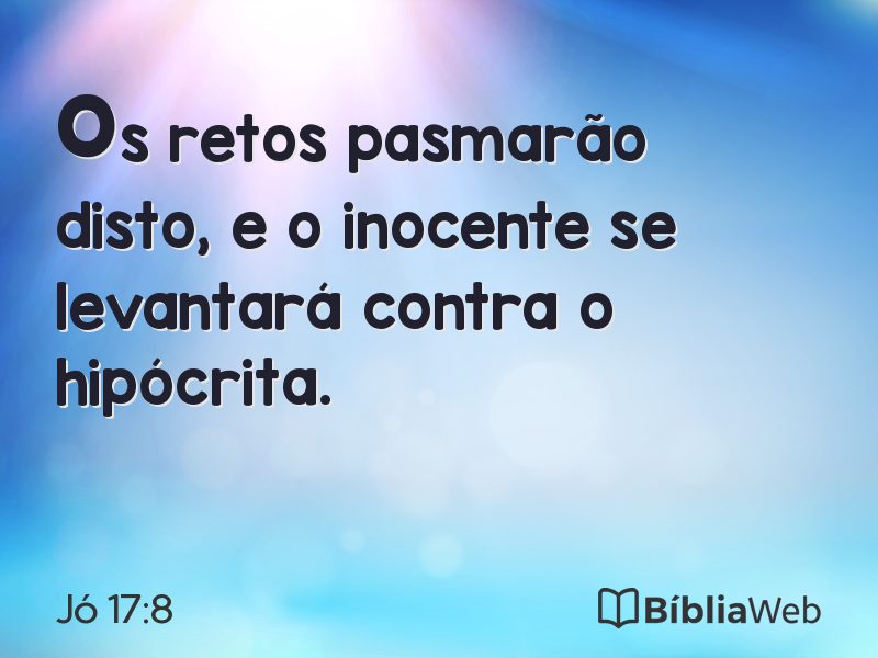 Jó 17:8 em imagem para compartilhar