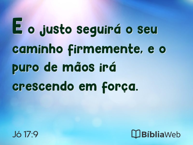 Jó 17:9 em imagem para compartilhar
