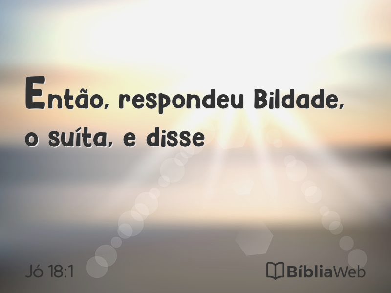 Jó 18:1 em imagem para compartilhar