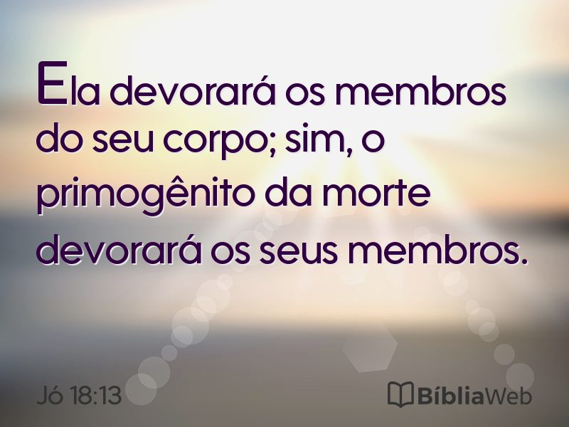 Jó 18:13 em imagem para compartilhar