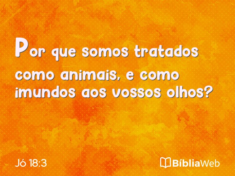 Jó 18:3 em imagem para compartilhar