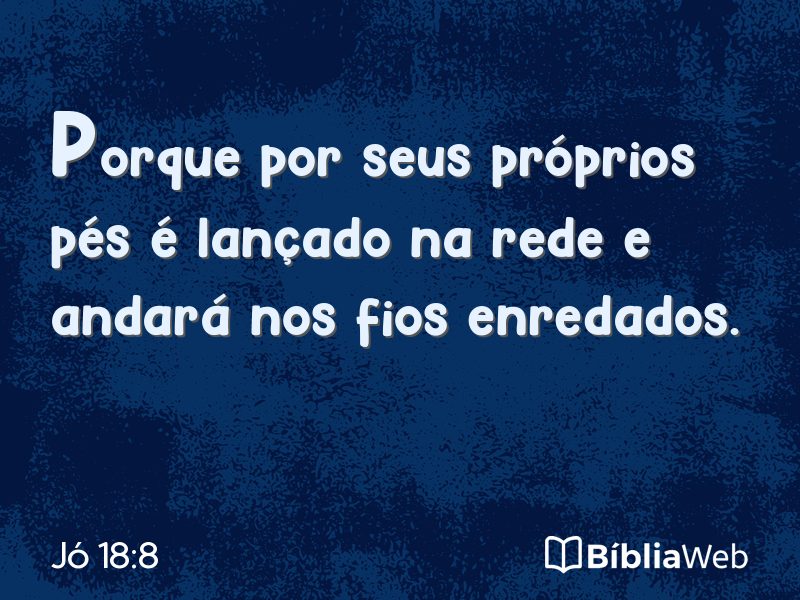 Jó 18:8 em imagem para compartilhar