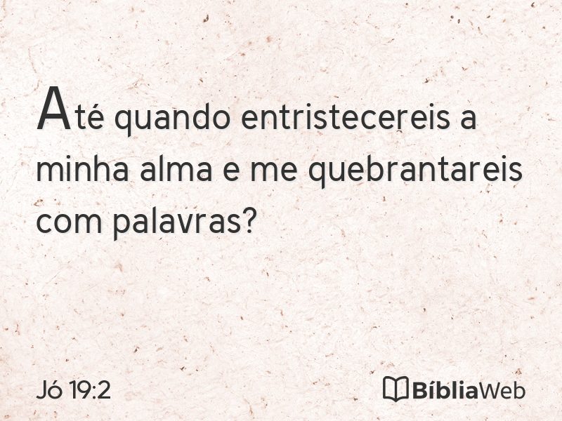 Jó 19:2 em imagem para compartilhar